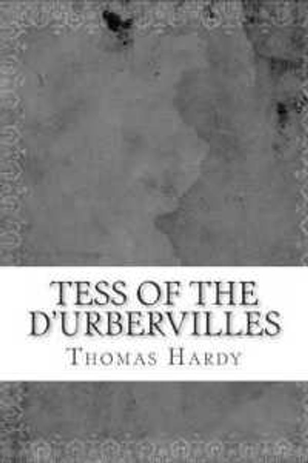 Cover Art for 9781537212678, Tess of the D'Urbervilles by Thomas Hardy