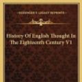 Cover Art for 9781169349940, History of English Thought in the Eighteenth Century V1 by Sir Leslie Stephen