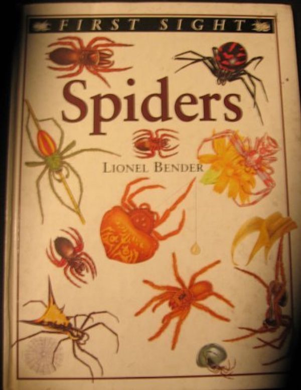 Cover Art for 9781573353267, Spiders (First sight) by Lionel Bender