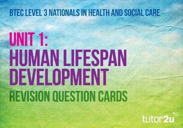 BTEC NATIONAL LEVEL3 Health Social Care UNIT 1 Revision Question   600 