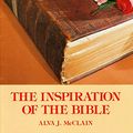 Cover Art for 9780884691150, The Inspiration of the Bible by Alva J. McClain