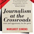 Cover Art for 9781921942174, Journalism at the Crossroads by Margaret Simons