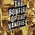 Cover Art for 9781429960564, The Bonfire of the Vanities by Tom Wolfe