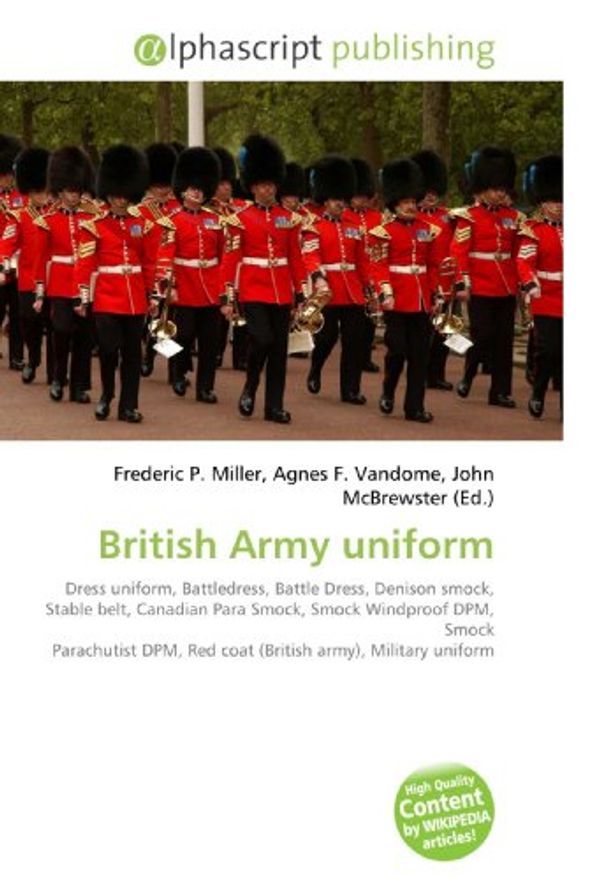 Cover Art for 9786130226091, British Army Uniform by Frederic P. Miller