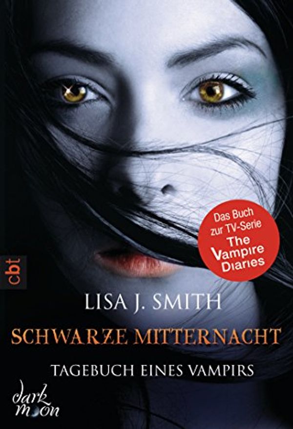 Cover Art for B0052QYG0M, Tagebuch eines Vampirs - Schwarze Mitternacht: Die Romanvorlage zur Serie (Die Tagebuch eines Vampirs-Reihe 7) (German Edition) by Lisa J. Smith