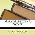 Cover Art for 9781148199610, Mary Marston by George MacDonald