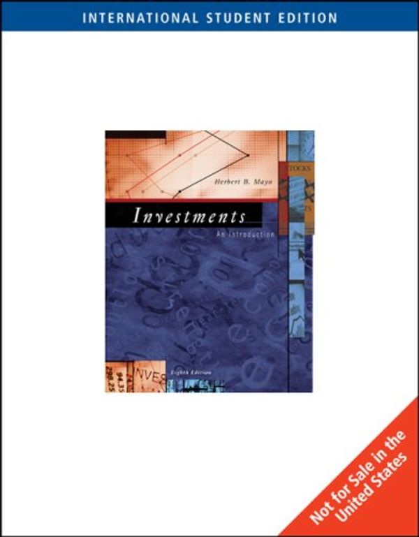 Cover Art for 9780324323733, Investments: An Introduction by Herbert B. Mayo
