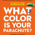 Cover Art for 9781984857866, What Color Is Your Parachute? 2021: A Practical Manual for Job-Hunters and Career-Changers by Richard N. Bolles, Katharine Brooks