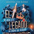 Cover Art for B0B451R7H9, Una herencia en juego 2 - El legado Hawthorne (Spanish Edition) by Jennifer Lynn Barnes