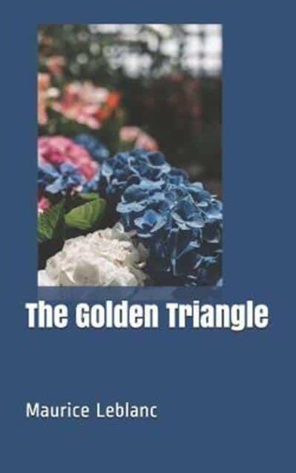 Cover Art for 9781098656140, The Golden Triangle by Maurice LeBlanc