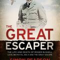 Cover Art for 9781444760651, The Great Escaper: The Life and Death of Roger Bushell by Simon Pearson