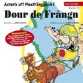 Cover Art for 9783770422951, Asterix Mundart 54. Dour de Frangn: Asterix uff Meefränggisch 1 by Rene Goscinny