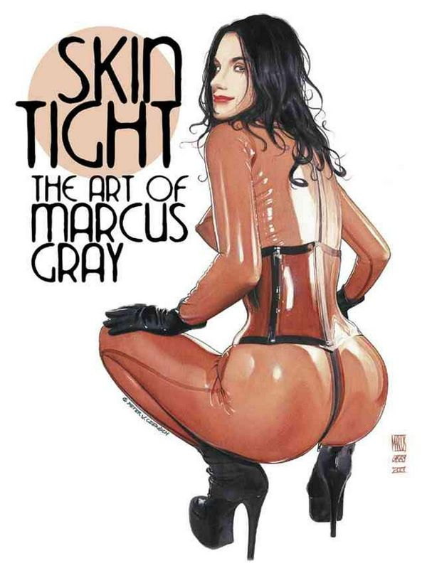 Cover Art for 9780865620605, Skintight: The Art of Marcus Gray by Marcus Gray