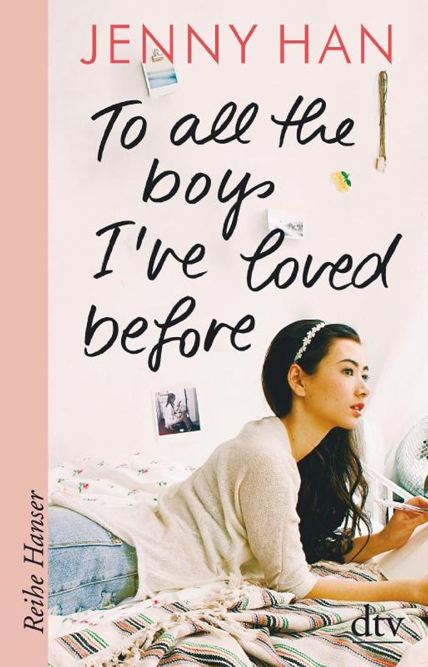 Cover Art for 9783423626804, To all the boys I've loved before by Jenny Han