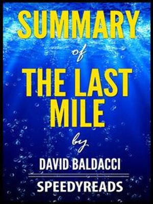 Cover Art for 9780463252093, Summary of The Last Mile by David Baldacci by SpeedyReads