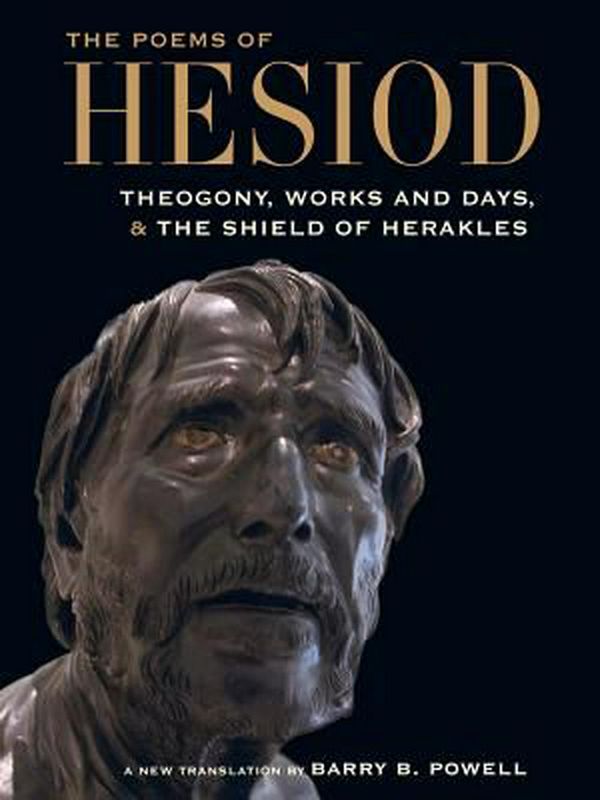 Cover Art for 9780520292864, The Poems of HesiodTheogony, Works and Days, and the Shield by Hesiod