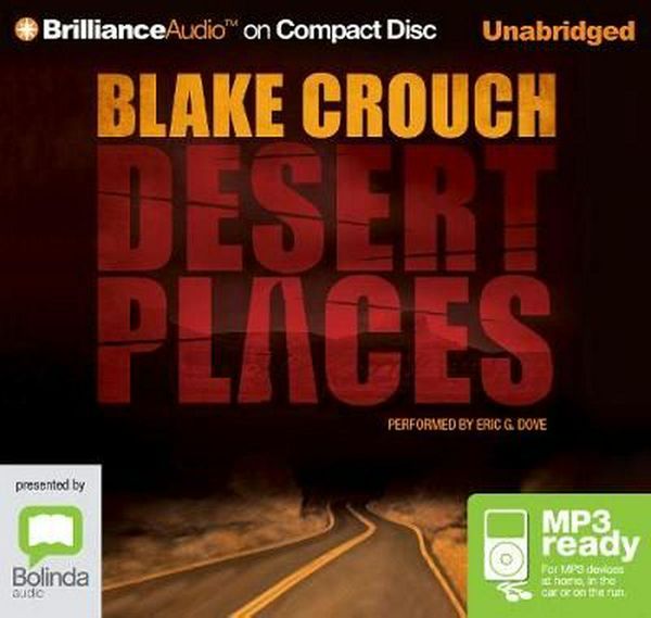 Cover Art for 9781543616859, Desert Places: 1 by Blake Crouch