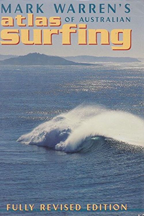 Cover Art for 9780732259266, Atlas of Australian Surfing by Mark Warren