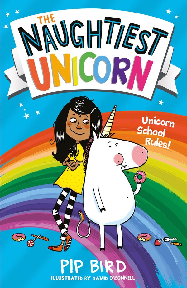 Cover Art for 9781405294782, The Naughtiest Unicorn by Pip Bird