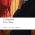 Cover Art for 9780199296989, Agnes Grey by Anne Bronte