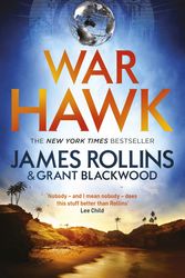 Cover Art for 9781409154488, War Hawk by James Rollins;Grant Blackwood