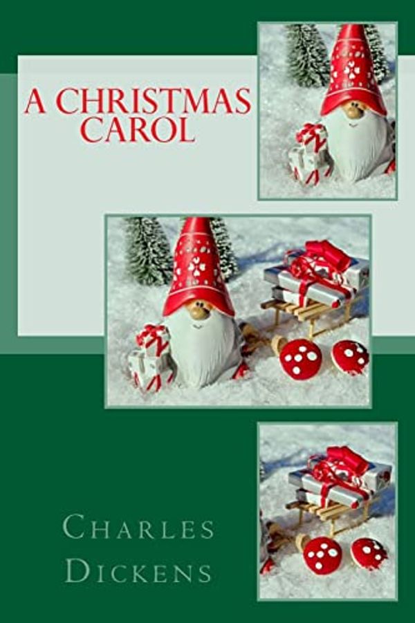 Cover Art for 9781981241859, A Christmas Carol by Charles Dickens