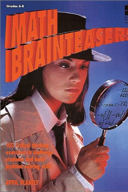 Cover Art for 9780673363183, Math Brainteasers by Arpil Blakely