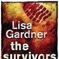 Cover Art for 9780752849638, The Survivors Club by Lisa Gardner