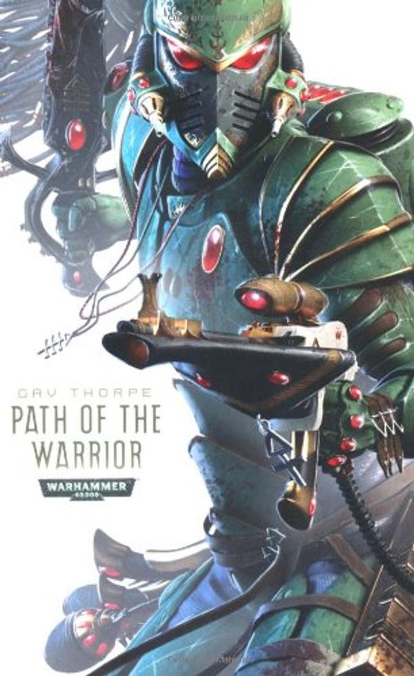 Cover Art for 9781844168743, Path of the Warrior by Gav Thorpe