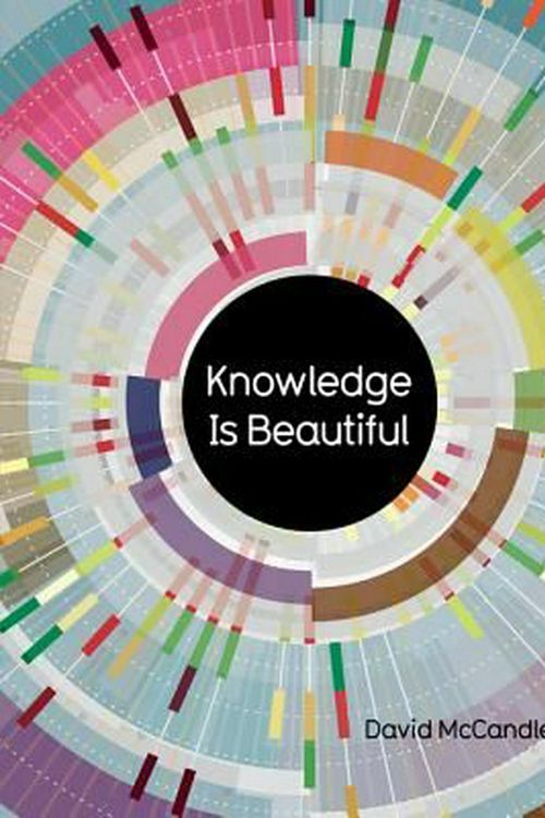 Cover Art for 9780062188229, Knowledge Is Beautiful by David McCandless