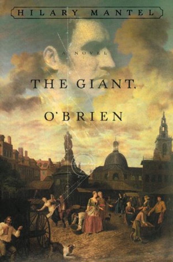 Cover Art for 9780385258326, The Giant O'Brien by Hilary Mantel