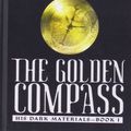 Cover Art for 9780780772939, The Golden Compass by Philip Pullman