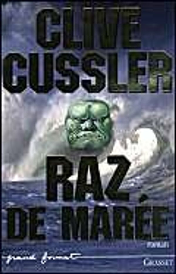 Cover Art for 9782246565413, Raz de marée by Cussler, Clive
