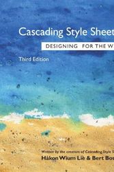 Cover Art for 9780321193124, Cascading Style Sheets: Designing for the Web by Håkon Wium Lie