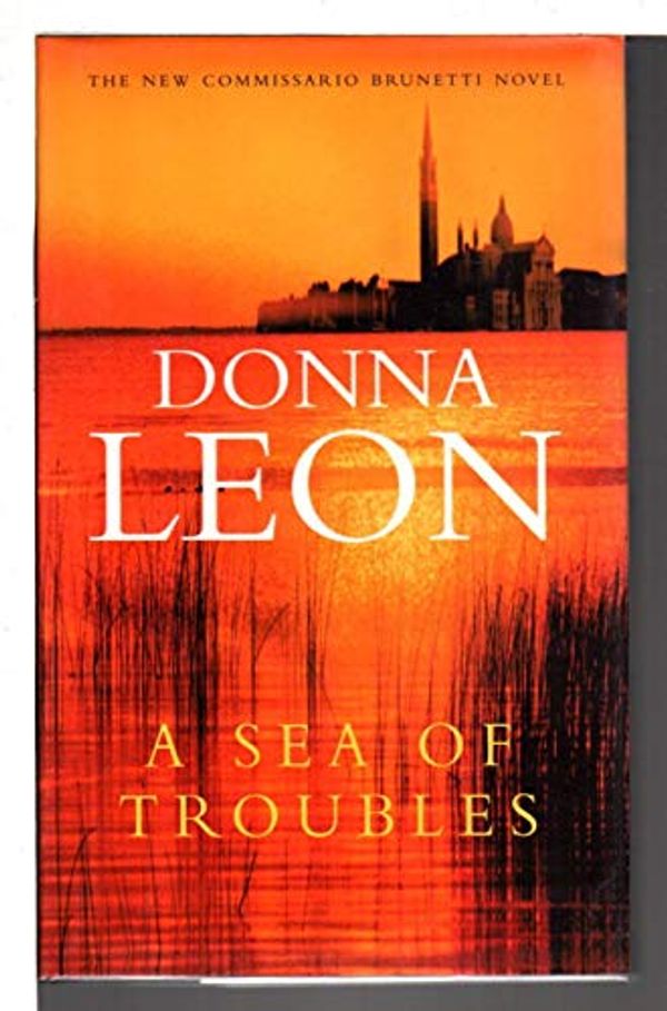 Cover Art for 9780434009749, A Sea of Troubles by Donna Leon