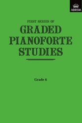 Cover Art for 9781854720467, Graded Pianoforte Studies, First Series, Grade 6 (Intermediate) by ABRSM