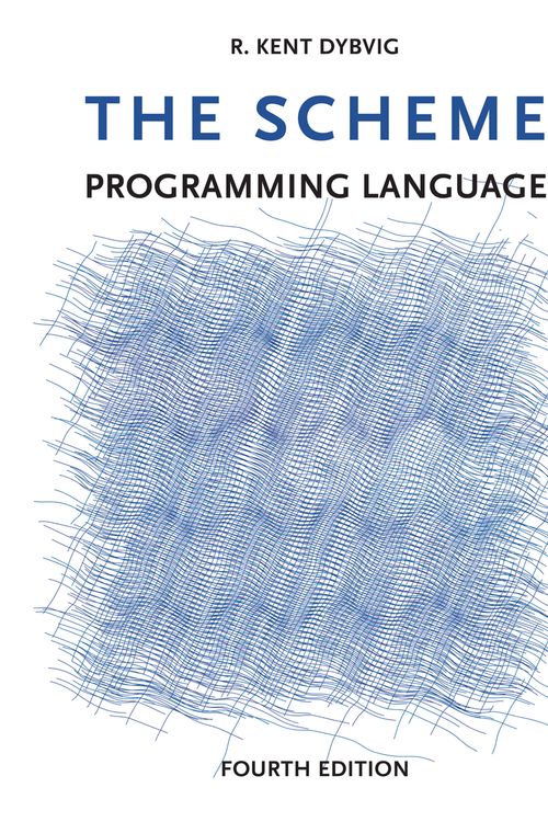 Cover Art for 9780262512985, The Scheme Programming Language by R. Kent Dybvig