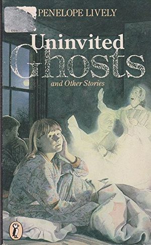 Cover Art for 9780140319668, Uninvited Ghosts and Other Stories by Penelope Lively