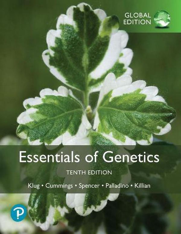Cover Art for 9781292350424, Essentials of Genetics, Global Edition by William Klug, Michael Cummings, Charlotte Spencer, Michael Palladino, Darrell Killian