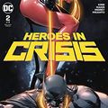 Cover Art for B07GVR8ZNS, Heroes in Crisis (2018-2019) #2 by Tom King