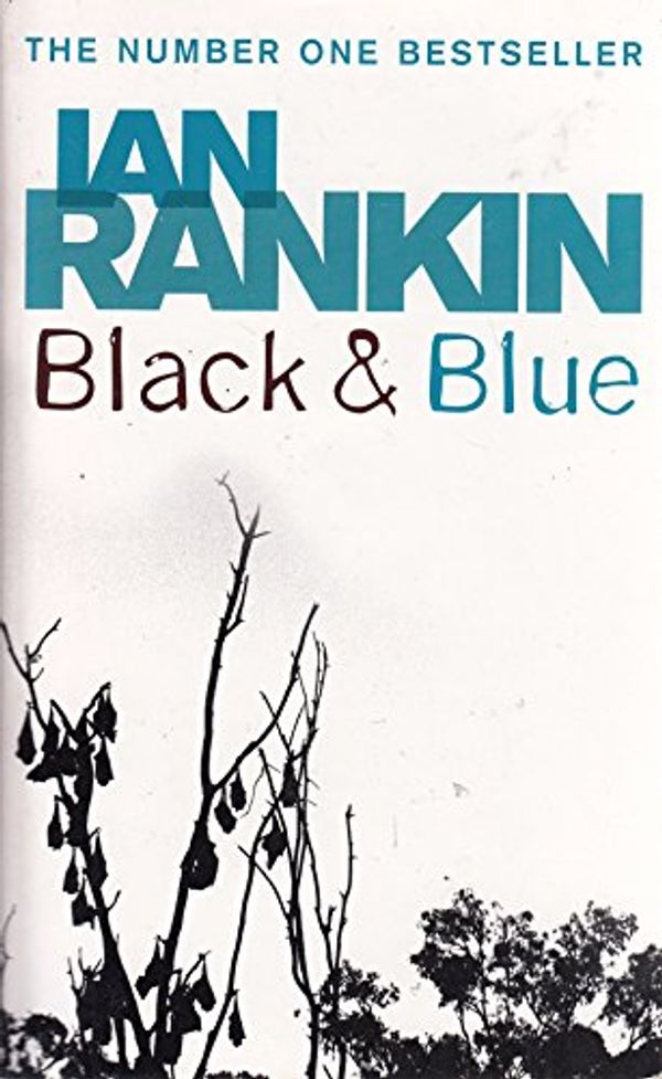 Cover Art for 9780752877150, Black And Blue by Ian Rankin