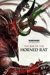 Cover Art for 9781849709415, The Rise of the Horned Rat (The End Times) by Guy Haley