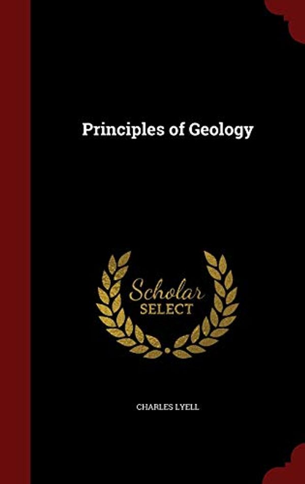 Cover Art for 9781296587093, Principles of Geology by Charles Lyell