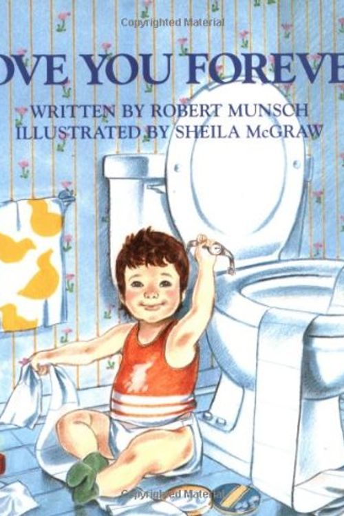 Cover Art for 9781894502702, Love You Forever by Robert Munsch