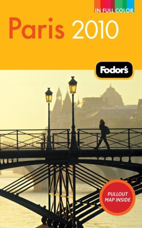 Cover Art for 9781400008384, Fodor's Paris 2010 by Fodor Travel Publications