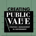 Cover Art for 9780674175570, Creating Public Value by Mark H. Moore