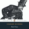 Cover Art for 9780141391724, Hard Times by Charles Dickens, Kate Flint, Michael Pennington