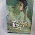Cover Art for 9780718129927, The Women's History of the World by Rosalind Miles