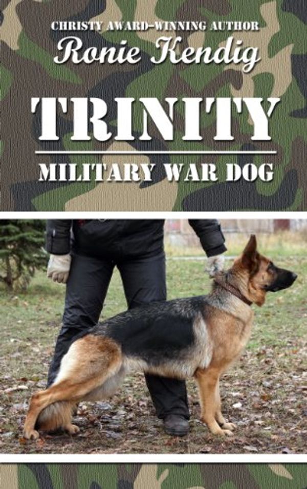 Cover Art for 9781410454140, Trinity Military War Dog by Ronie Kendig