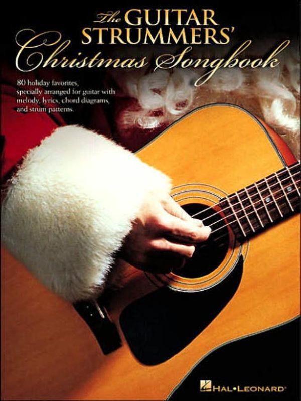 Cover Art for 9780634048647, The Guitar Strummers' Christmas Songbook: 80 Holiday Favorites by 